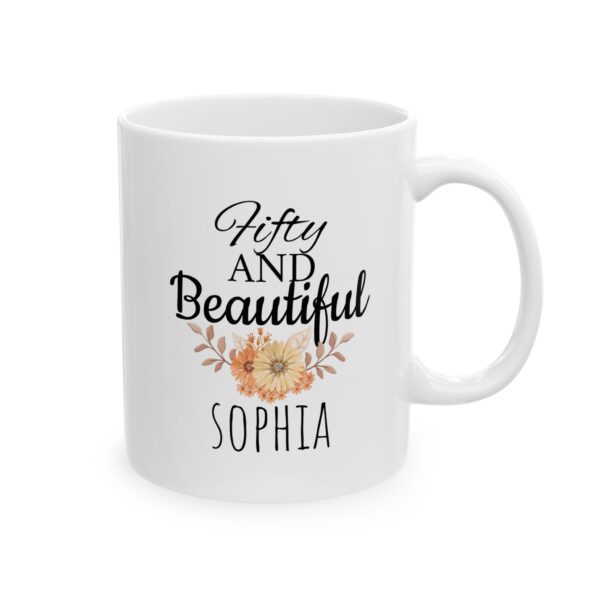 Personalized 11 oz Coffee Mug - "Fifty and Beautiful" with Custom Name - Perfect 50th Birthday Gift for Women