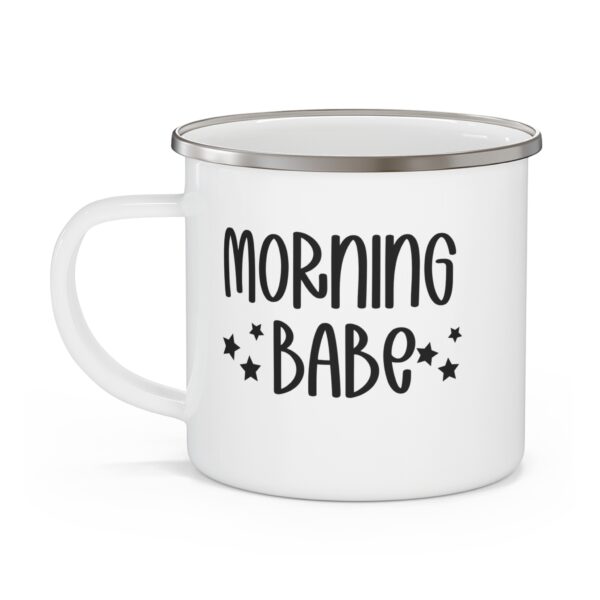 Morning Babe" Enamel Mug - Cheerful and Stylish Cup for Morning Routines - Image 3