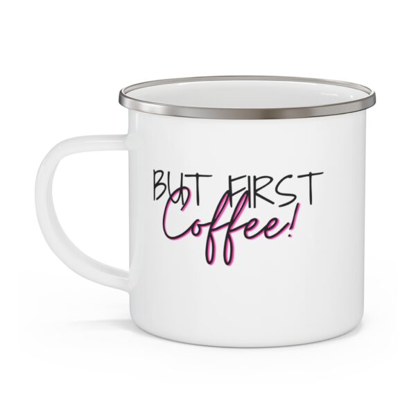 But First Coffee" Enamel Mug - Fun and Quirky Cup for Coffee Lovers - Image 3