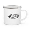 I Am With You Always" Enamel Mug - Inspirational Christian Cup for Daily Encouragement