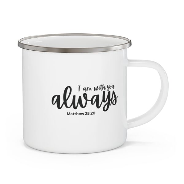 I Am With You Always" Enamel Mug - Inspirational Christian Cup for Daily Encouragement