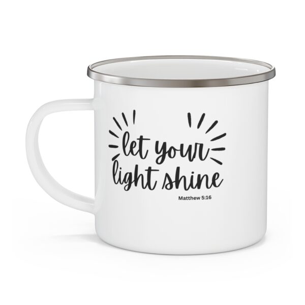 Let Your Light Shine" Enamel Mug - Inspirational Camping Cup for Indoor & Outdoor Enthusiasts - Image 2